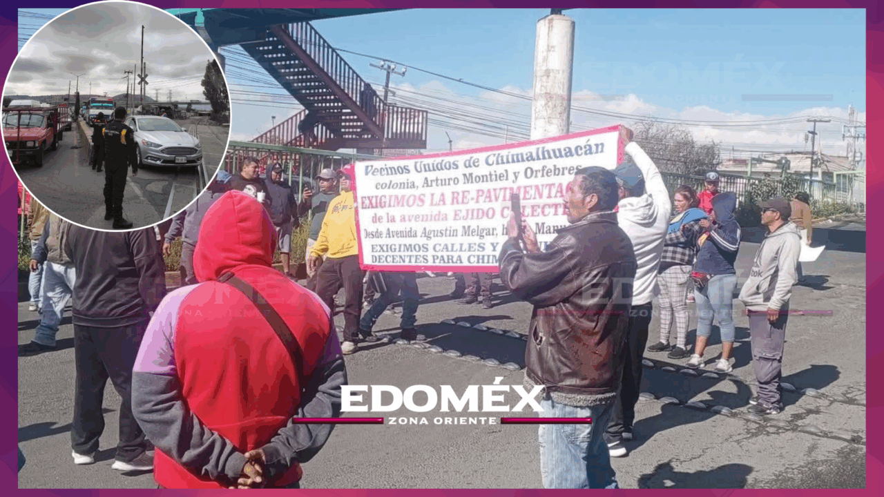 CIERRES VIALES EN AV. BORDO Y AV. TORRES, LÍMITES CON NEZAHUALCÓYOTL