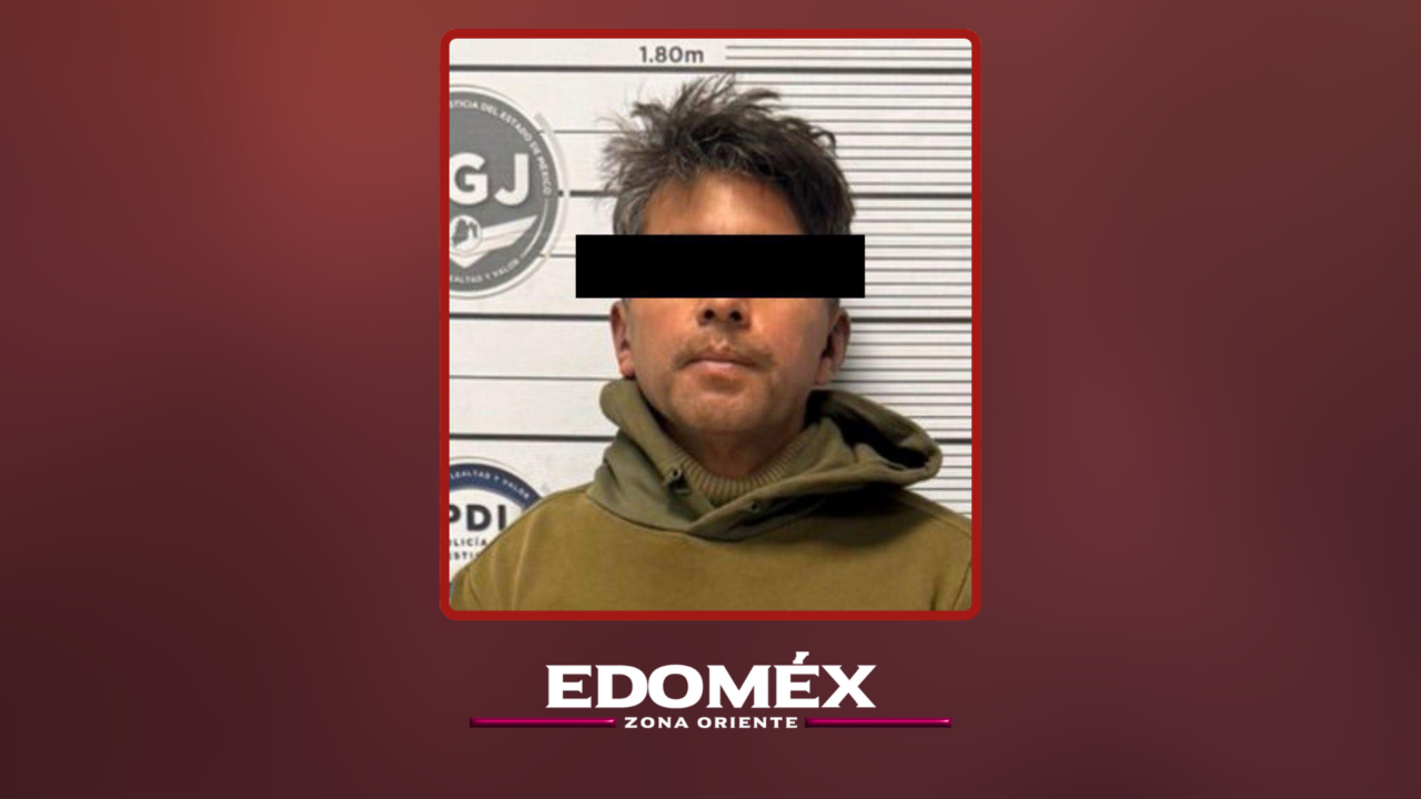 FGJEM DETIENE A VIOLADOR SERIAL EN CIUDAD NEZAHUALCÓYOTL